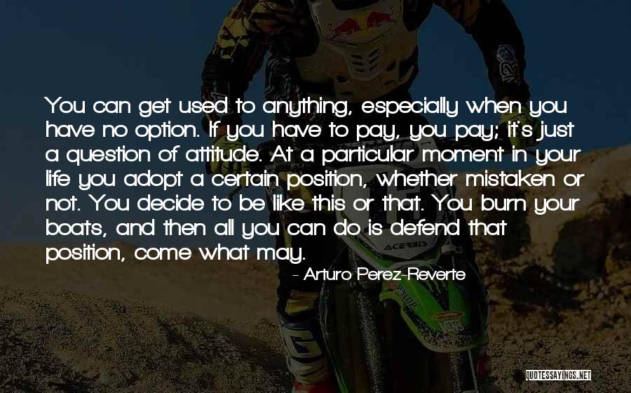 Resloved Quotes By Arturo Perez-Reverte Resloved Quotes By Arturo Perez-Reverte