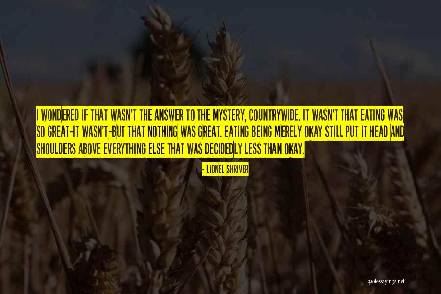 Resnik Dermatology Quotes By Lionel Shriver Resnik Dermatology Quotes By Lionel Shriver