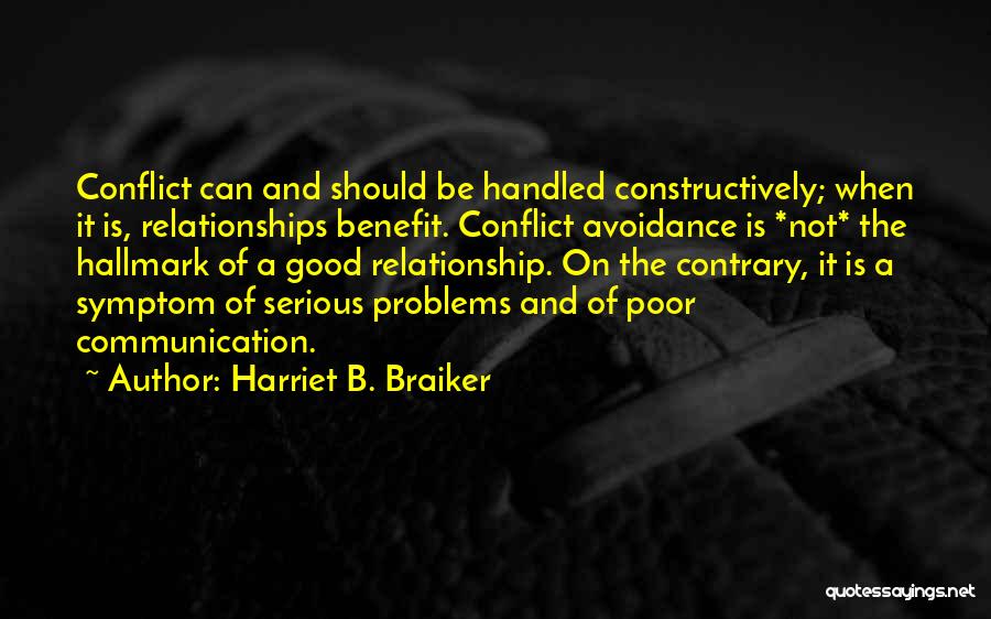 Resolution Conflict In A Relationship Quotes By Harriet B. Braiker