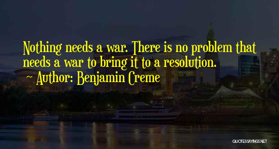 Resolution Quotes By Benjamin Creme
