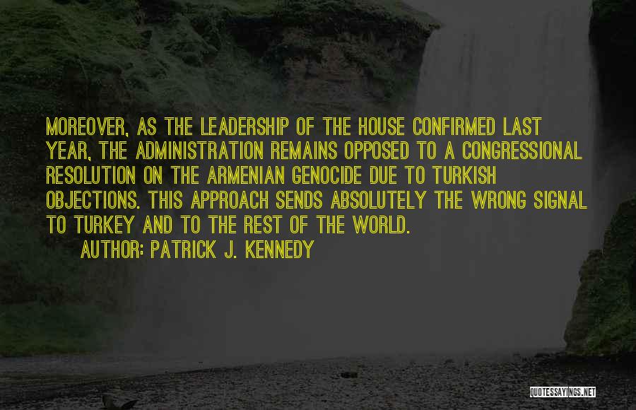 Resolution Quotes By Patrick J. Kennedy