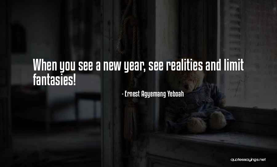 Resolutions For A New Year Quotes By Ernest Agyemang Yeboah