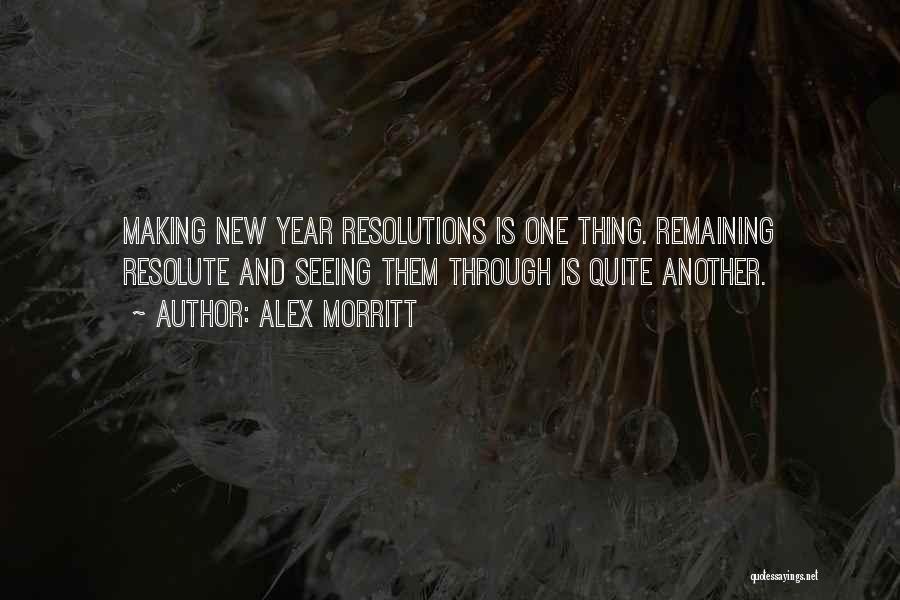 Resolutions For A New Year's Quotes By Alex Morritt