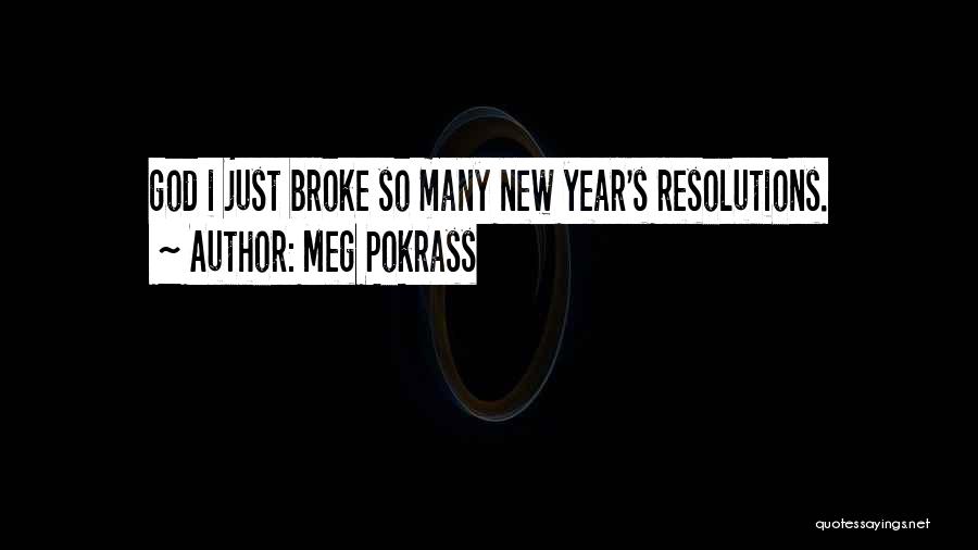 Resolutions For A New Year's Quotes By Meg Pokrass