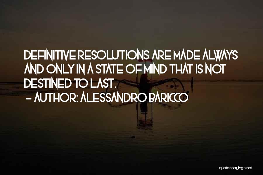 Resolutions Quotes By Alessandro Baricco