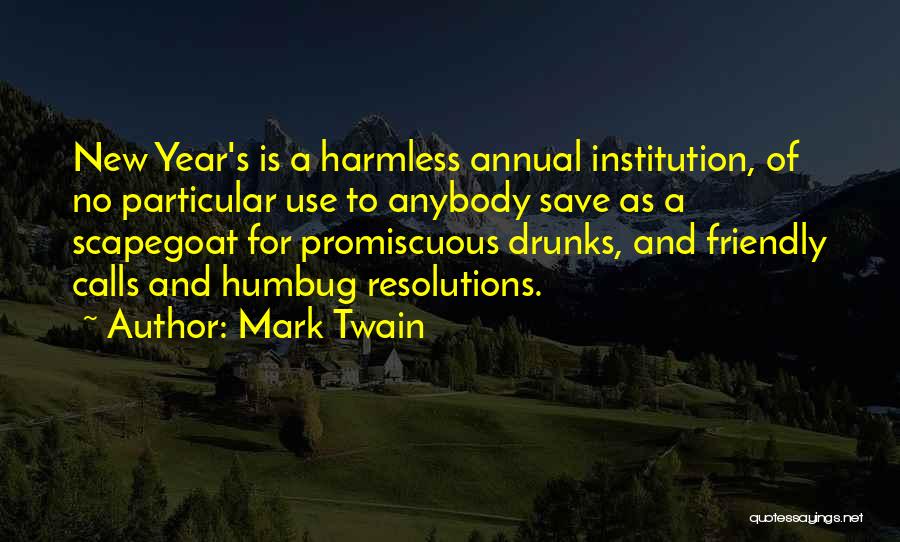 Resolutions Quotes By Mark Twain