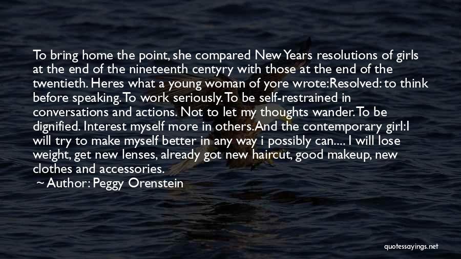 Resolutions Quotes By Peggy Orenstein