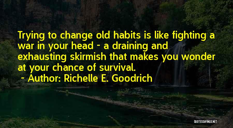 Resolutions Quotes By Richelle E. Goodrich