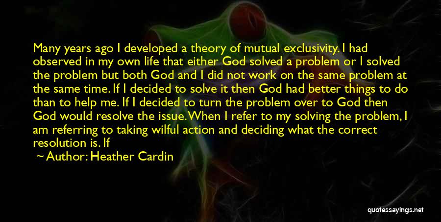 Resolve Problem Quotes By Heather Cardin