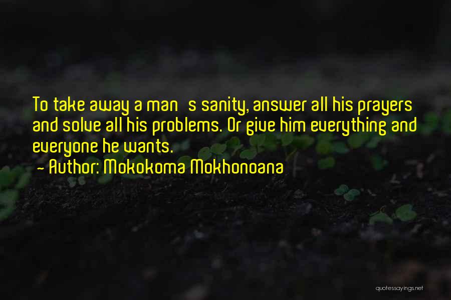 Resolve Problem Quotes By Mokokoma Mokhonoana