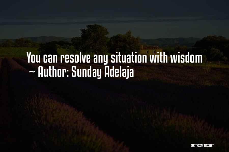 Resolve Problem Quotes By Sunday Adelaja