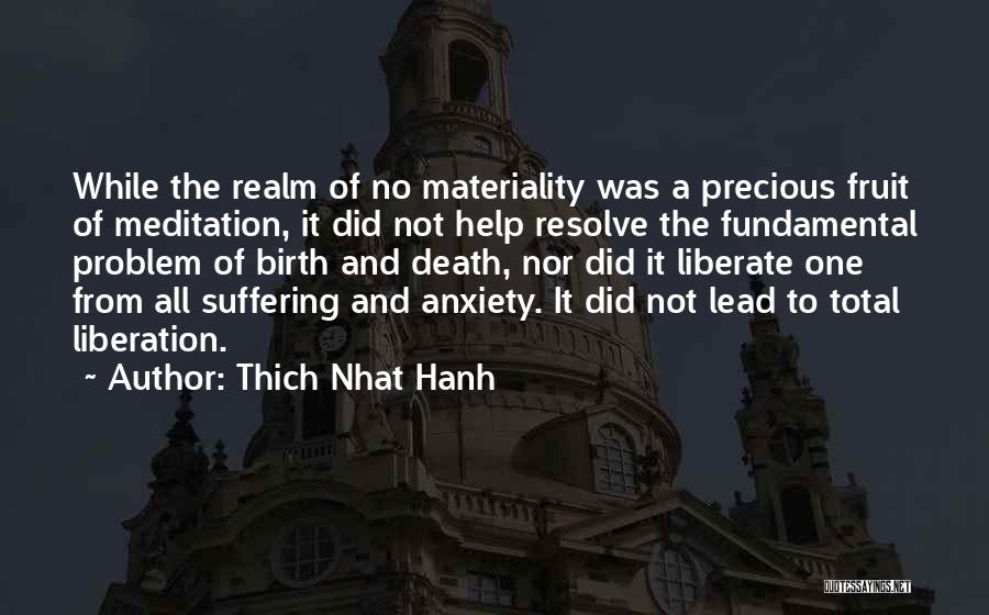 Resolve Problem Quotes By Thich Nhat Hanh