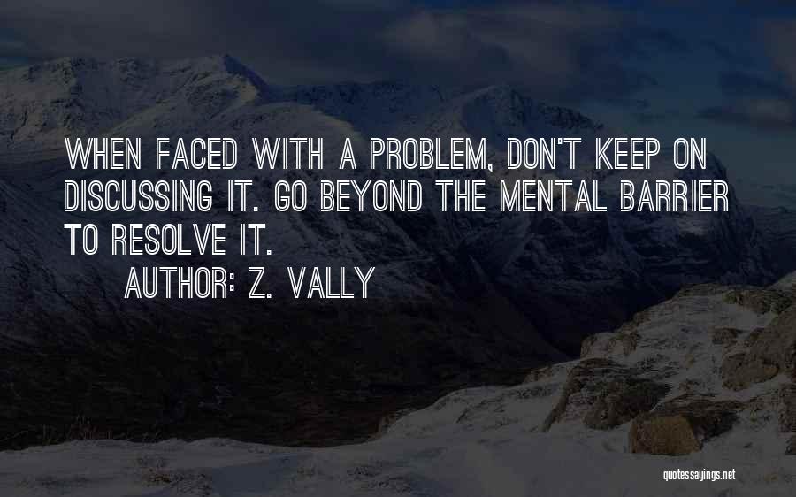 Resolve Problem Quotes By Z. Vally
