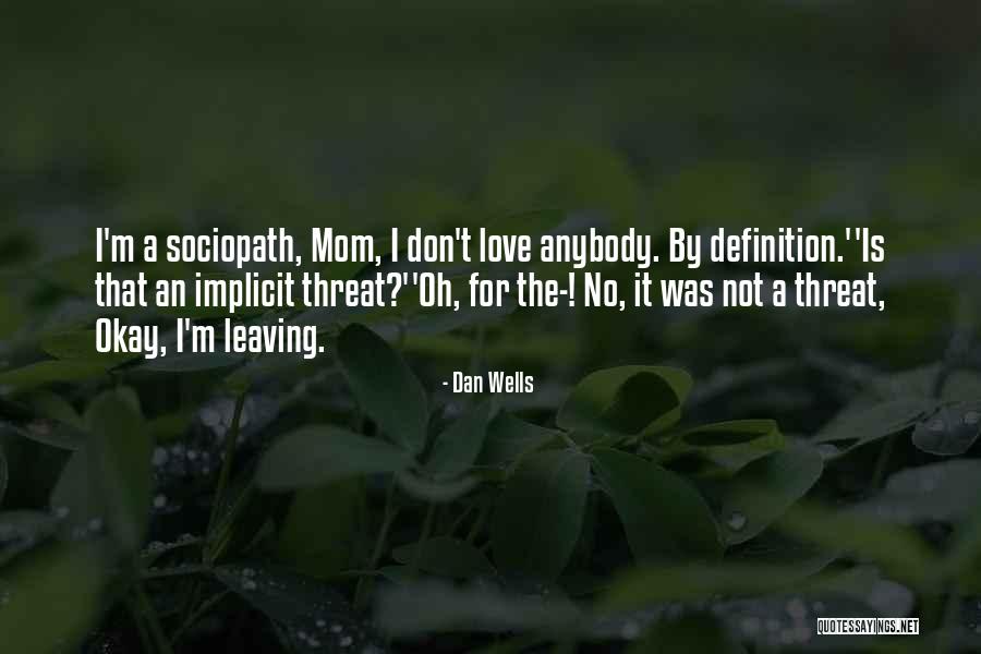 Resolverlo De La Quotes By Dan Wells Resolverlo De La Quotes By Dan Wells