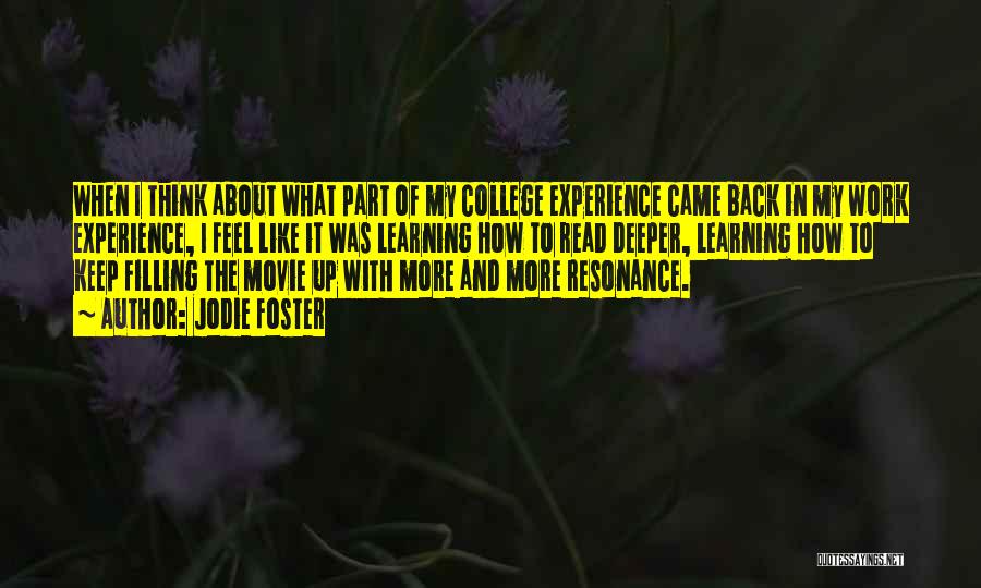 Resonance Quotes By Jodie Foster