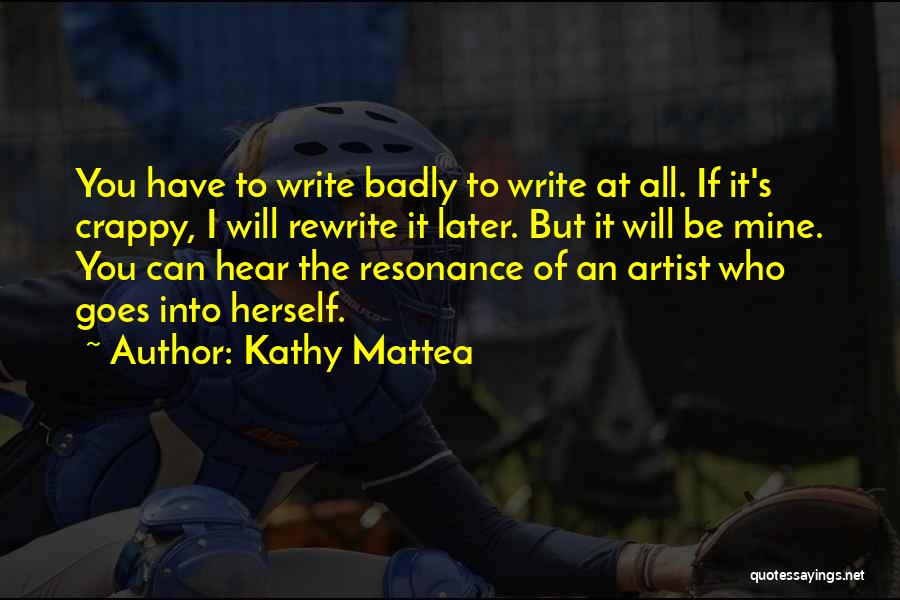 Resonance Quotes By Kathy Mattea