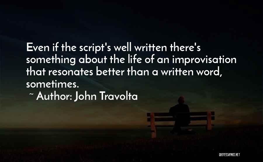 Resonates Quotes By John Travolta