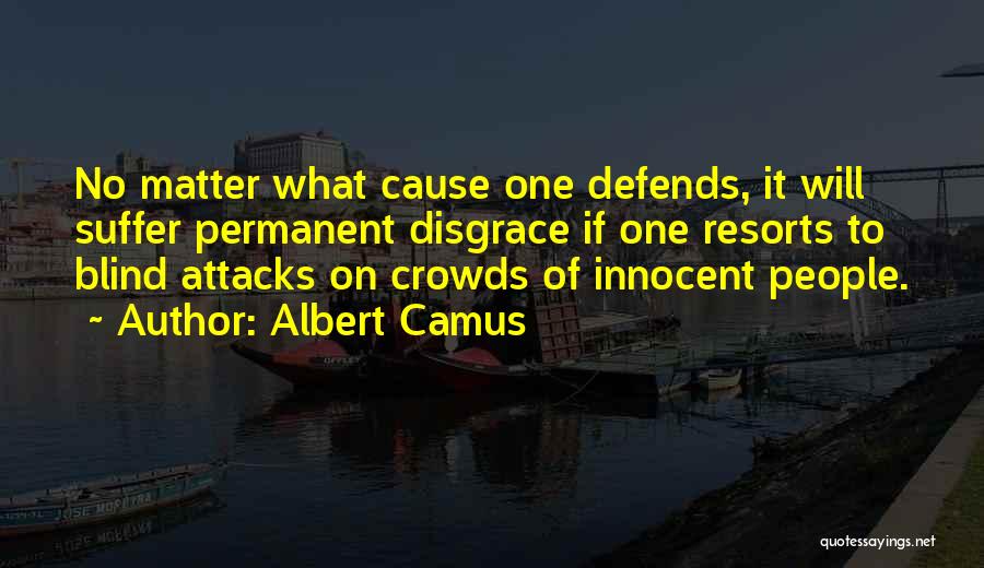 Resorts Quotes By Albert Camus