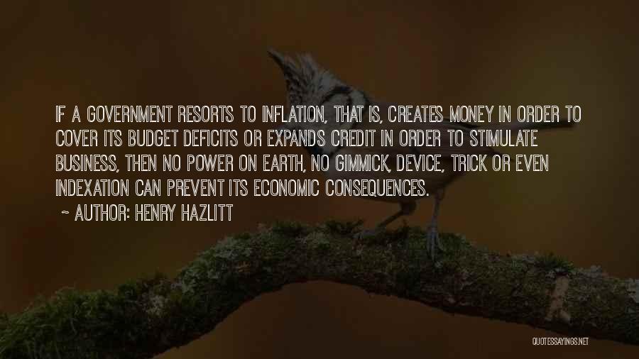 Resorts Quotes By Henry Hazlitt