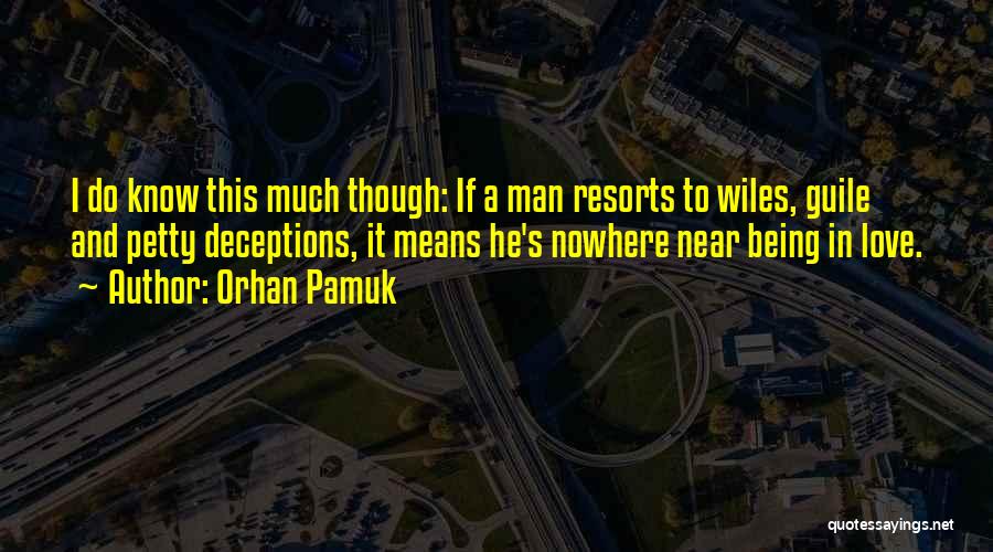 Resorts Quotes By Orhan Pamuk