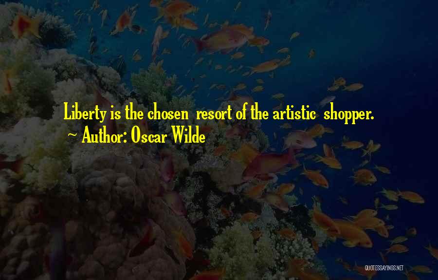 Resorts Quotes By Oscar Wilde