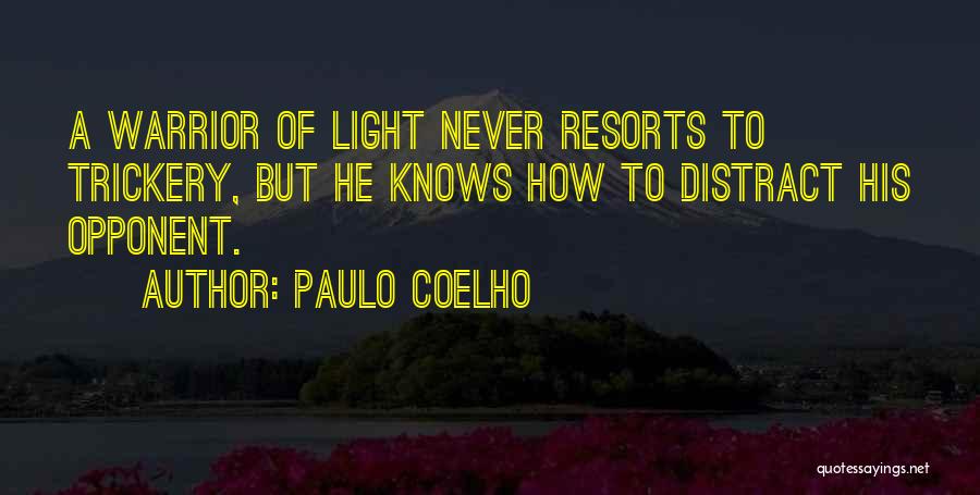 Resorts Quotes By Paulo Coelho