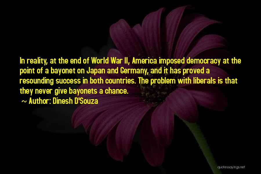 Resounding Quotes By Dinesh D'Souza