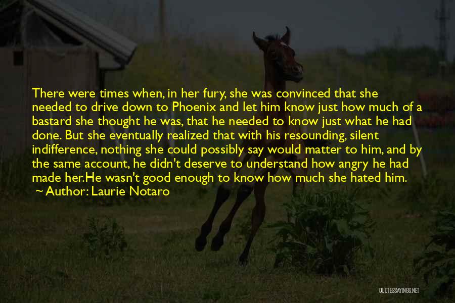 Resounding Quotes By Laurie Notaro