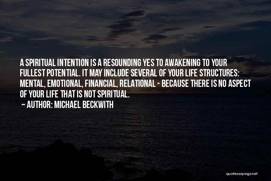 Resounding Quotes By Michael Beckwith