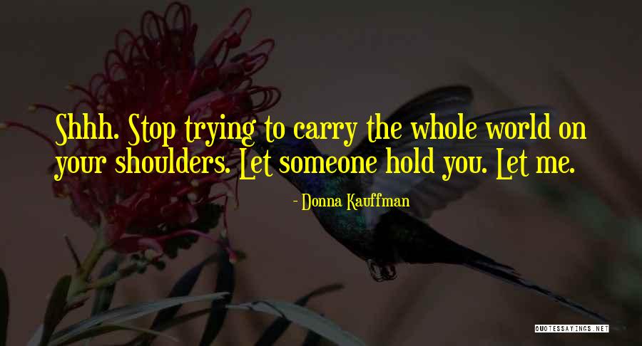 Resounds Quotes By Donna Kauffman Resounds Quotes By Donna Kauffman