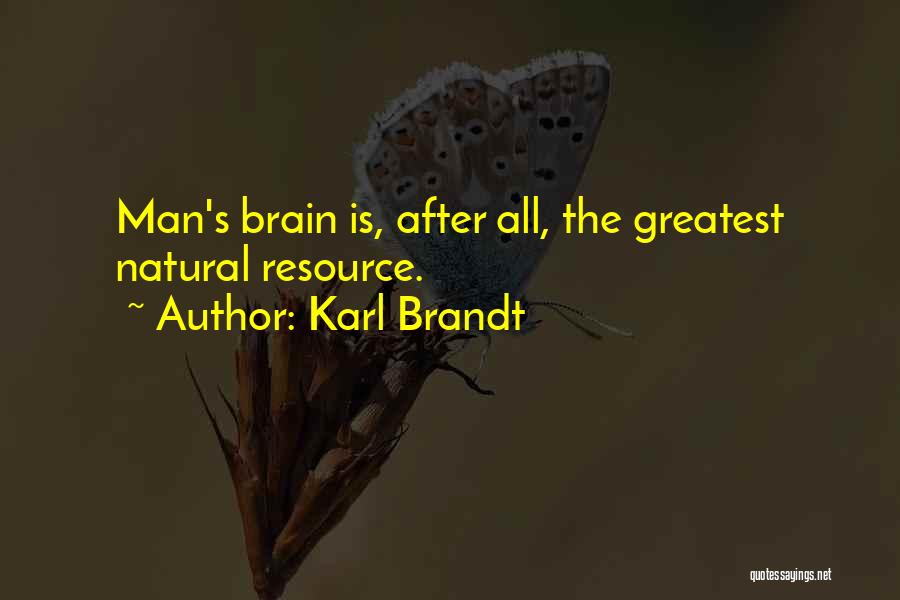 Resource Quotes By Karl Brandt