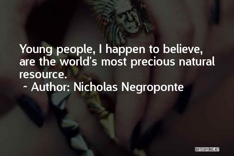Resource Quotes By Nicholas Negroponte