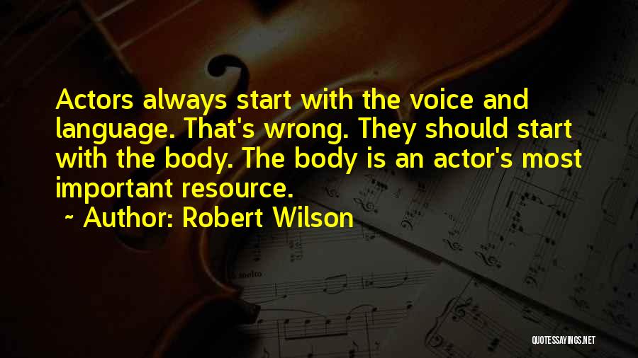 Resource Quotes By Robert Wilson