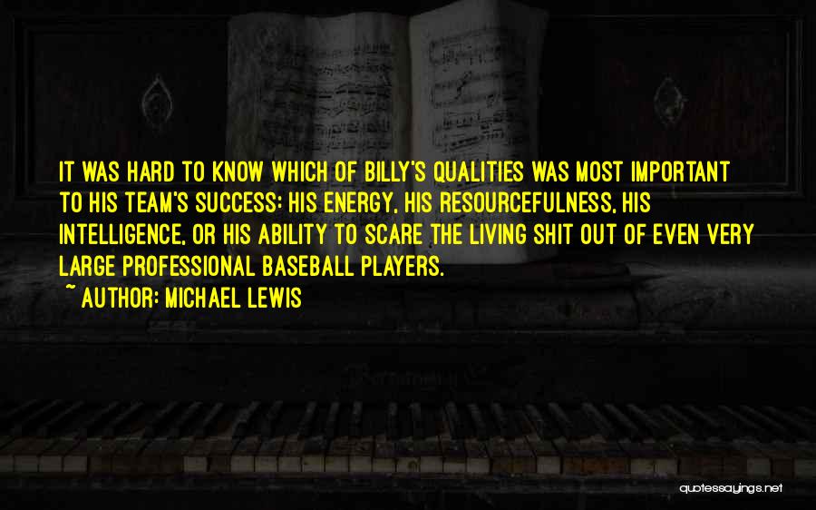 Resourcefulness Quotes By Michael Lewis