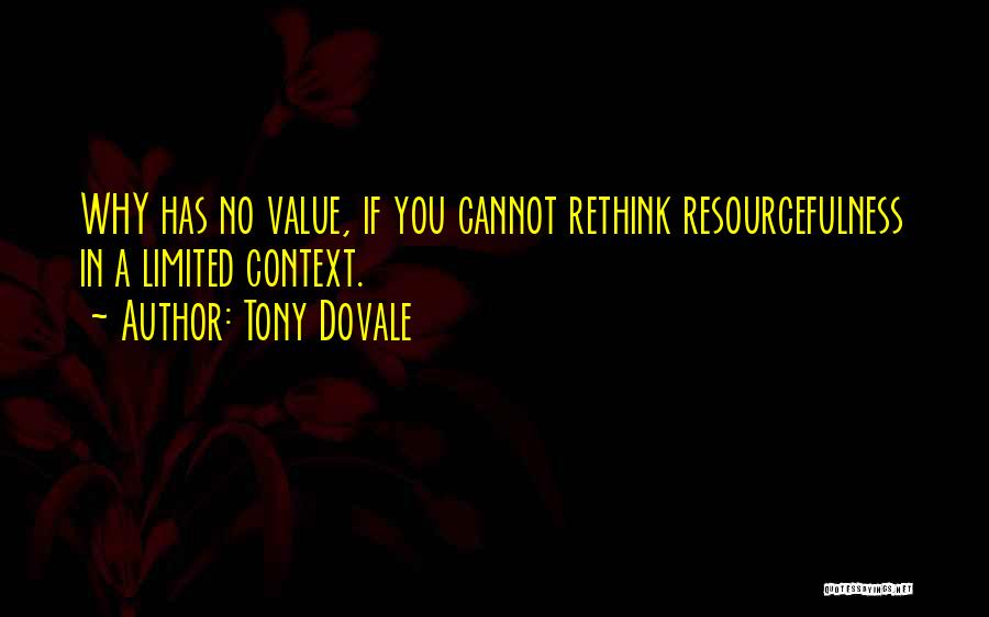 Resourcefulness Quotes By Tony Dovale