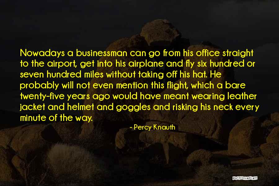 Resourcelessness Quotes By Percy Knauth Resourcelessness Quotes By Percy Knauth
