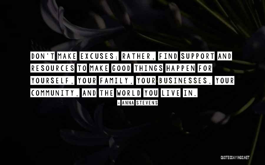 Resources In Community Quotes By Anna Stevens Resources In Community Quotes By Anna Stevens
