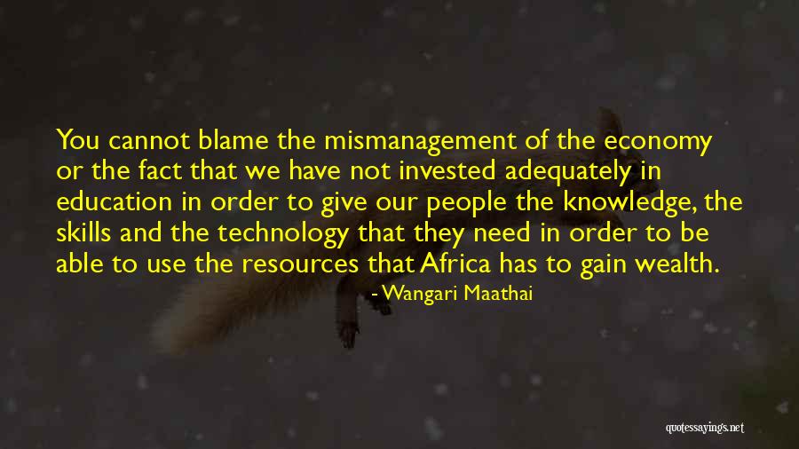 Resources In Education Quotes By Wangari Maathai Resources In Education Quotes By Wangari Maathai