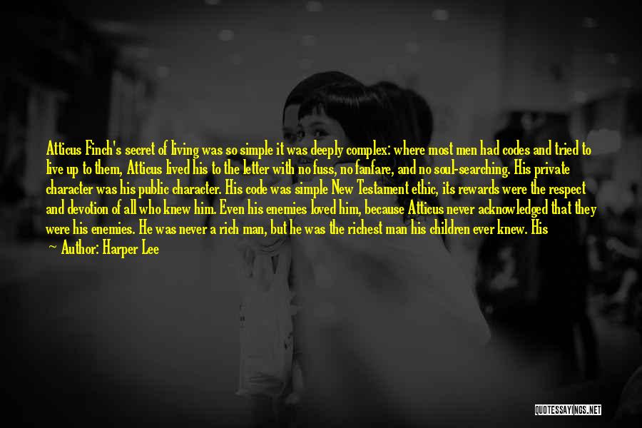 Respect A Man Quotes By Harper Lee