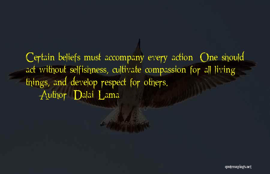 Respect All Living Things Quotes By Dalai Lama