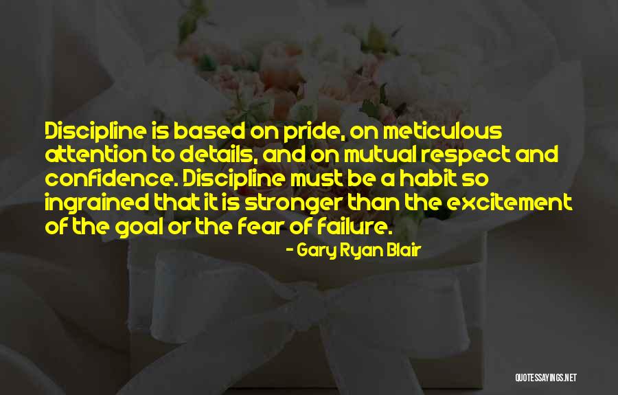 Respect And Discipline Quotes By Gary Ryan Blair Respect And Discipline Quotes By Gary Ryan Blair