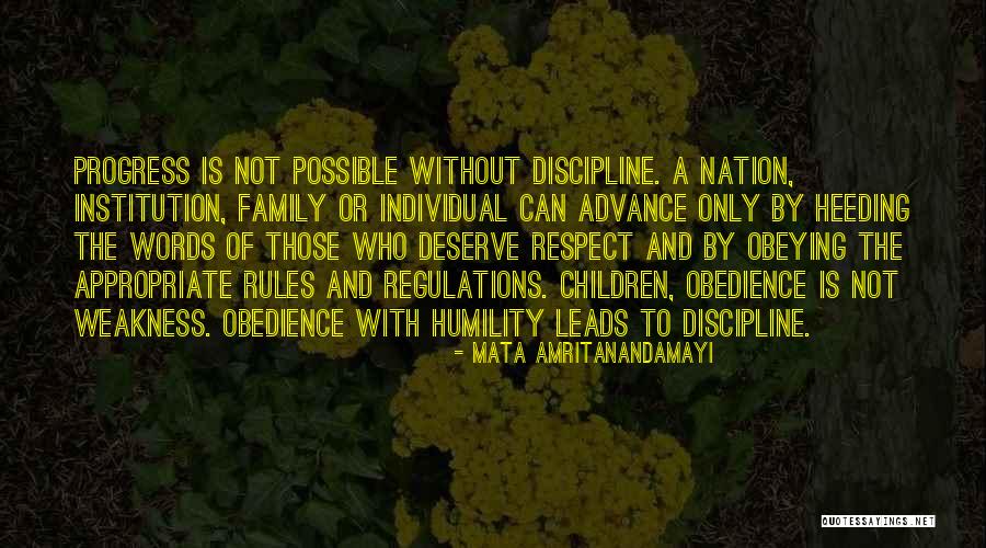 Respect And Discipline Quotes By Mata Amritanandamayi Respect And Discipline Quotes By Mata Amritanandamayi