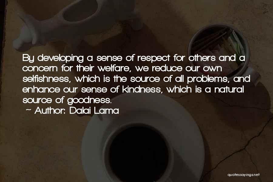 Respect And Kindness Quotes By Dalai Lama