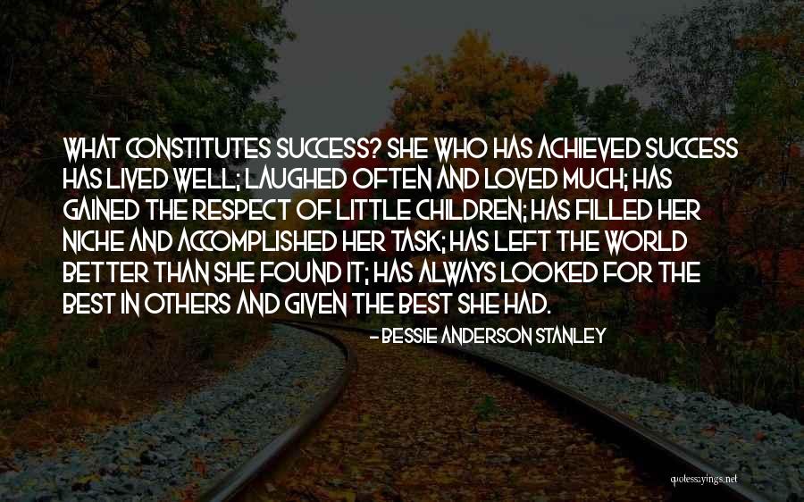 Respect And Love For Others Quotes By Bessie Anderson Stanley