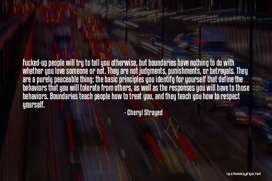 Respect And Love For Others Quotes By Cheryl Strayed Respect And Love For Others Quotes By Cheryl Strayed