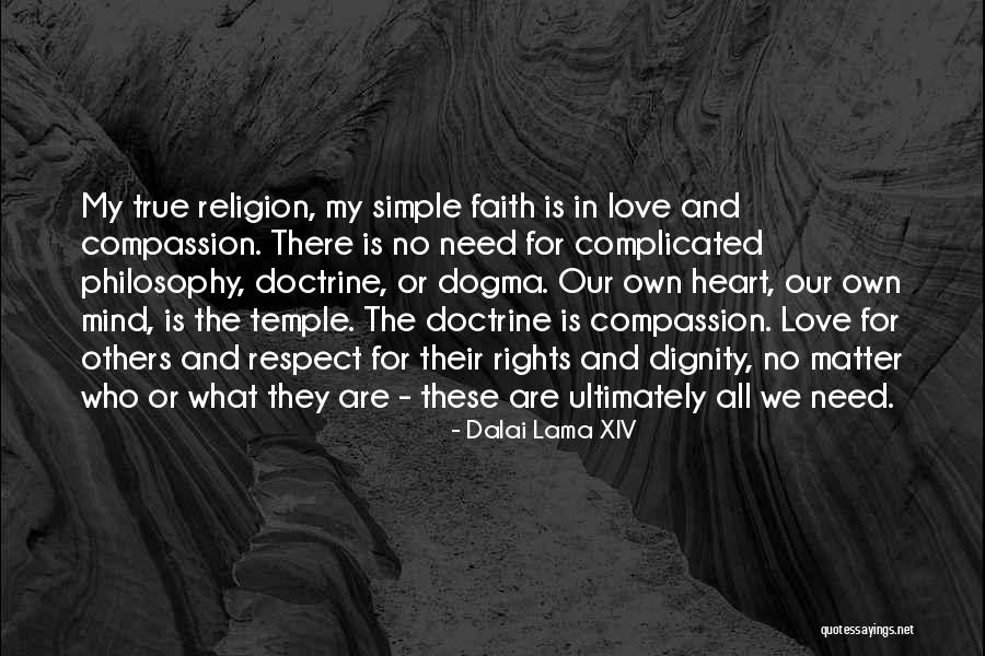 Respect And Love For Others Quotes By Dalai Lama XIV Respect And Love For Others Quotes By Dalai Lama XIV