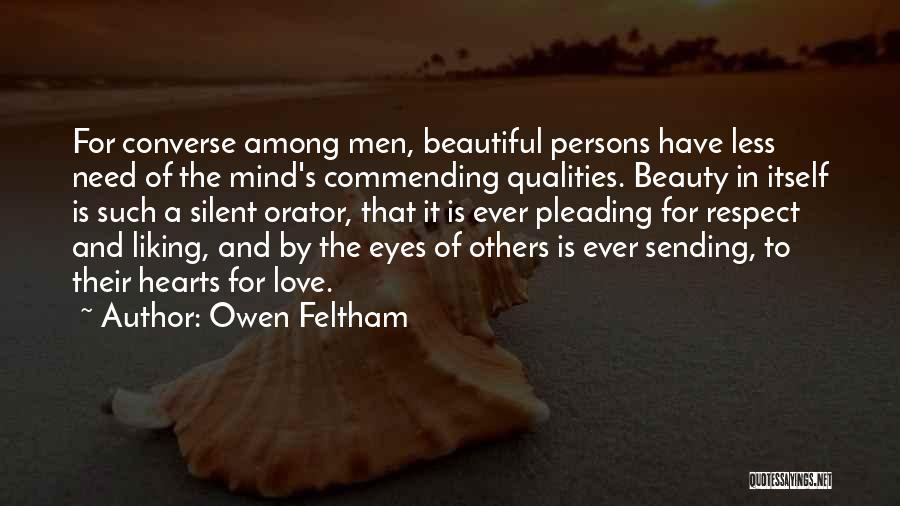 Respect And Love For Others Quotes By Owen Feltham