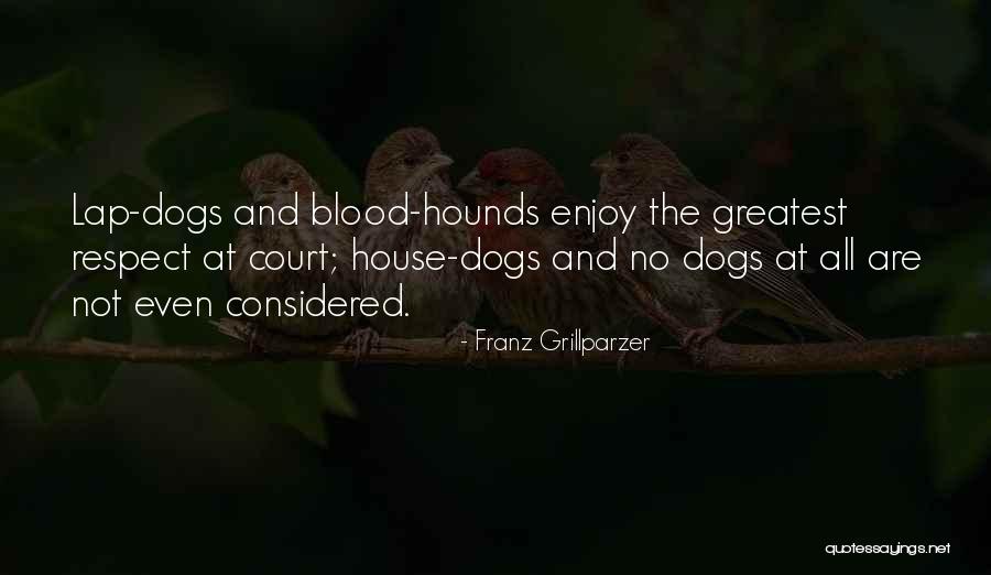 Respect And Power Quotes By Franz Grillparzer Respect And Power Quotes By Franz Grillparzer