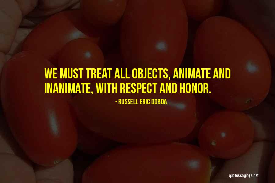 Respect And Power Quotes By Russell Eric Dobda Respect And Power Quotes By Russell Eric Dobda