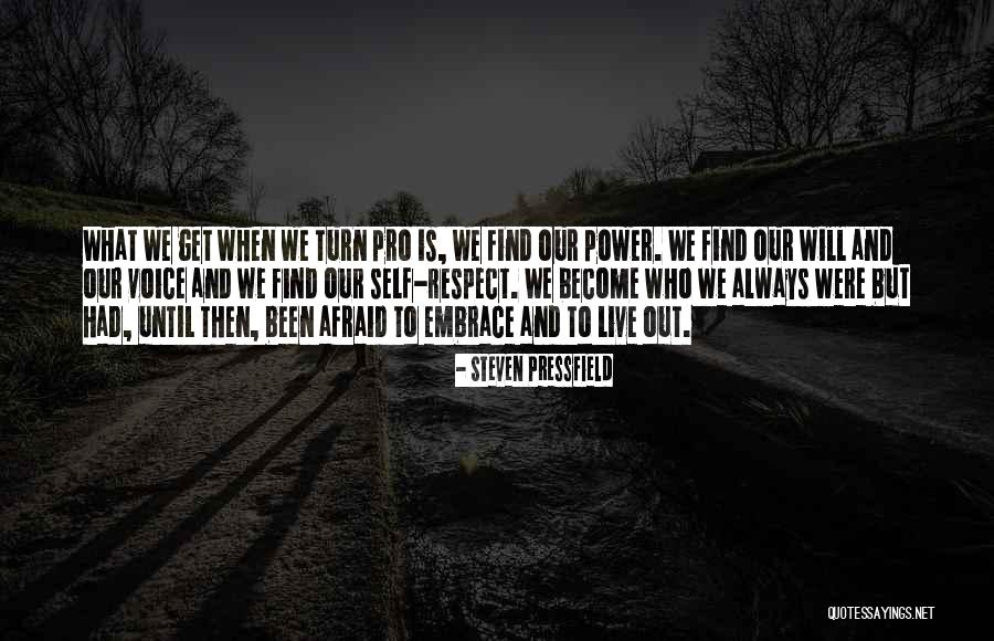 Respect And Power Quotes By Steven Pressfield Respect And Power Quotes By Steven Pressfield